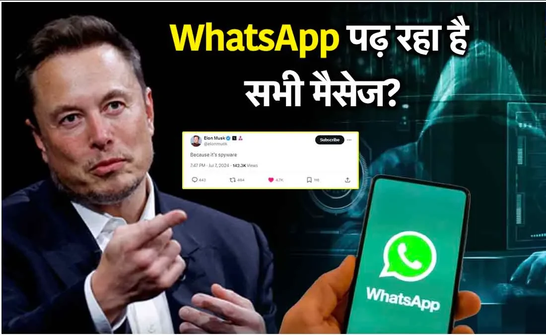 Elon Musk Claimed WhatsApp is Spyware e1720413446980